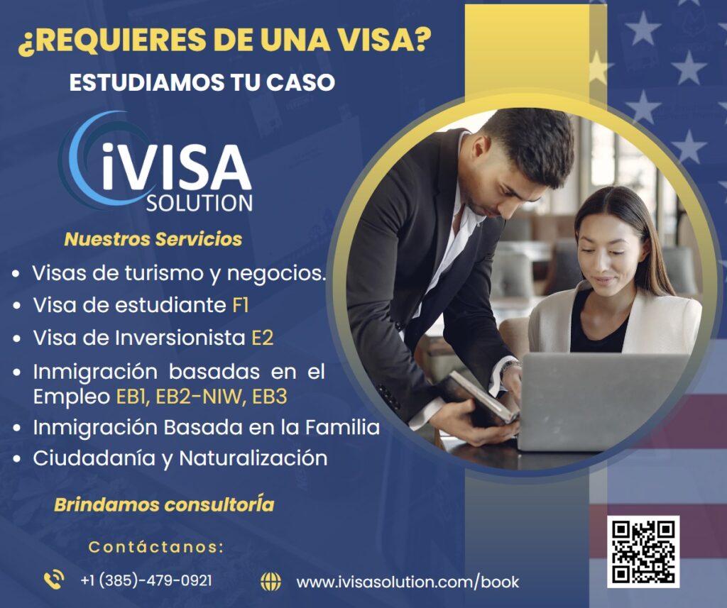 Publicidad: Firma de Consultoría Migratoria en Utah EE. UU https://ivisasolution.com/book/